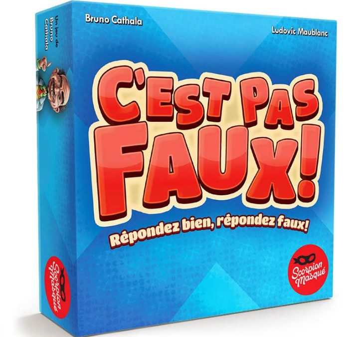 C&rsquo;est pas faux